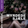 Myrdede Sjæle - Klaus Enghvidt Olsen - Bog