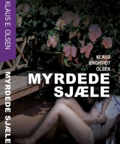 Myrdede Sjæle - Klaus Enghvidt Olsen - Bog
