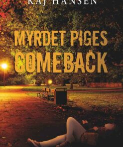 Myrdet Piges Comeback - Kaj Hansen - Bog