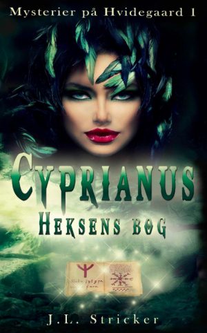 Mysterier på Hvidegaard 1: Cyprianus - Heksens bog (Bog)