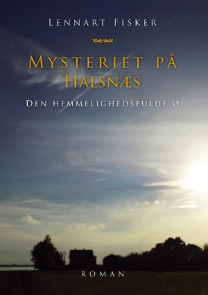 Mysteriet På Halsnæs - Lennart Fisker - Bog