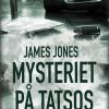 Mysteriet På Tatsos - James Jones - Bog