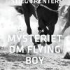 Mysteriet om Flying Boy (E-bog)