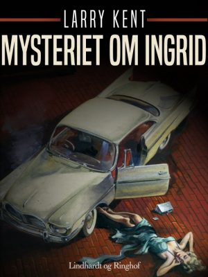 Mysteriet om Ingrid (E-bog)