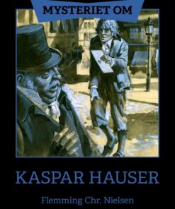 Mysteriet om Kaspar Hauser (E-bog)