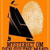 Mysteriet om den sultne mand (E-bog)