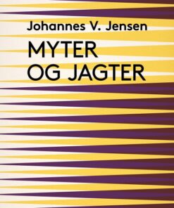 Myter og jagter (E-bog)
