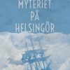 Myteriet på Helsingör (E-bog)