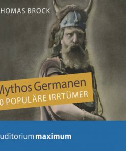 Mythos Germanen (Lydbog)