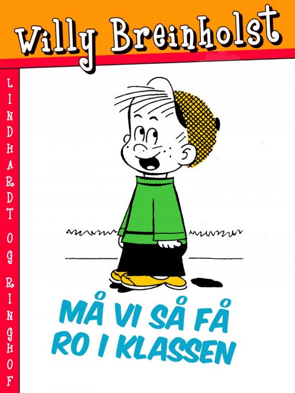 Må Vi Så Få Ro I Klassen - Willy Breinholst - Bog