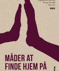 Måder At Finde Hjem På - Alejandro Zambra - Bog