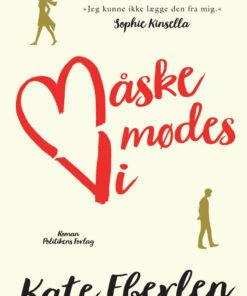 Måske Mødes Vi - Kate Eberlen - Bog