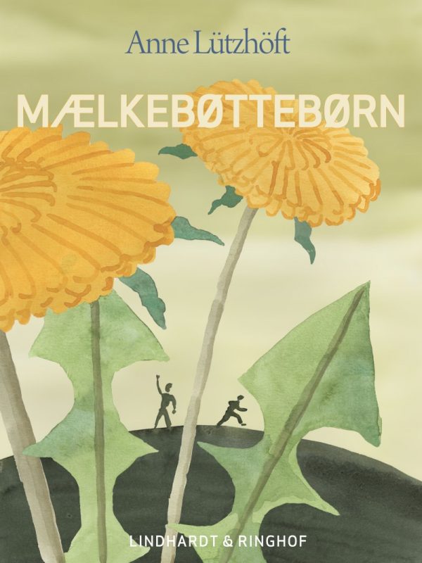 Mælkebøttebørn - Anne Lützhöft - Bog