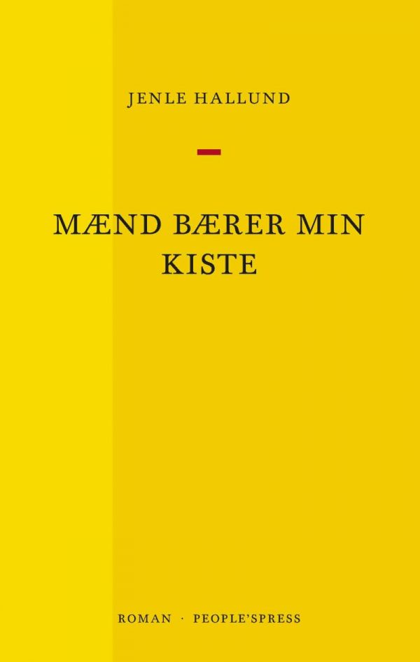Mænd Bærer Min Kiste - Jenle Hallund - Bog