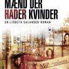 Mænd Der Hader Kvinder - Stieg Larsson - Bog