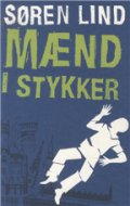 Mænd I Stykker - Søren Lind - Bog