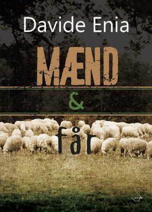 Mænd Og Får - Davide Enia - Bog