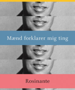 Mænd forklarer mig ting /Alle spørgsmåls moder (Bog)