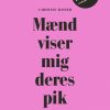 Mænd viser mig deres pik (E-bog)