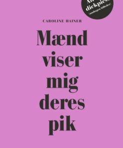 Mænd viser mig deres pik (Lydbog)
