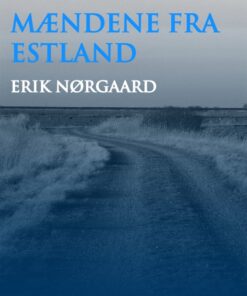 Mændene fra Estland (E-bog)