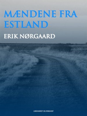Mændene fra Estland (E-bog)