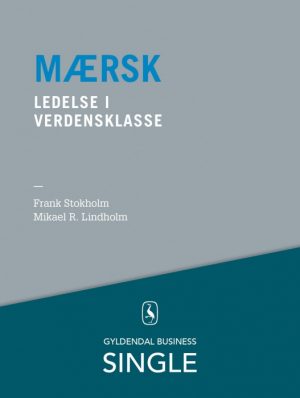 Mærsk - Den danske ledelseskanon, 5 (E-bog)
