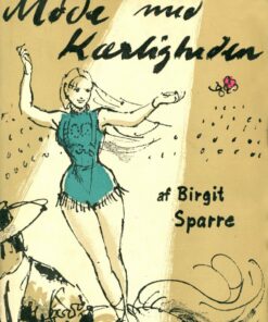 Møde Med Kærligheden - Birgit Sparre - Bog