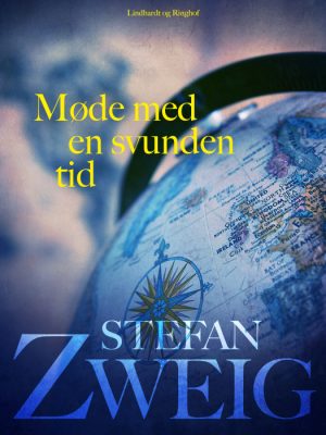 Møde med en svunden tid (E-bog)