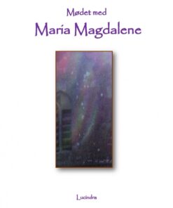 Mødet med Maria Magdalene (E-bog)