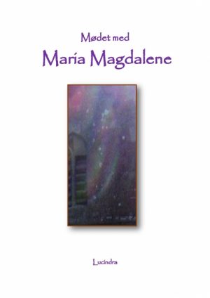 Mødet med Maria Magdalene (E-bog)