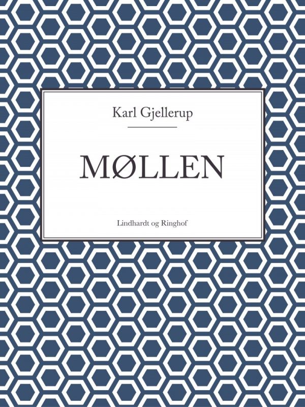 Møllen - Karl Gjellerup - Bog