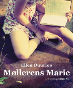 Møllerens Marie - Ellen Duurloo - Bog