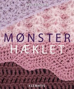 Mønsterhæklet - Sys Fredens - Bog