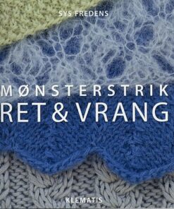 Mønsterstrik - Ret & Vrang - Sys Fredens - Bog