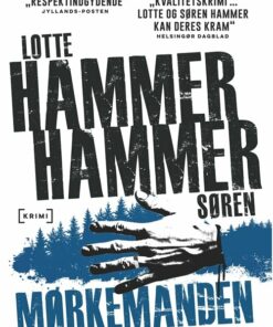 Mørkemanden - Lotte Og Søren Hammer - Bog