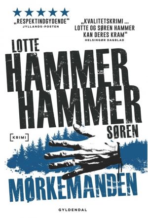 Mørkemanden - Lotte Og Søren Hammer - Bog