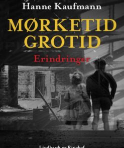 Mørketid - grotid: Erindringer (Bog)