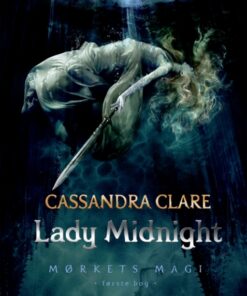 Mørkets magi 1 - Lady Midnight (Bog)