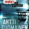 Mørkt Er Mit Hjerte - Antti Tuomainen - Bog