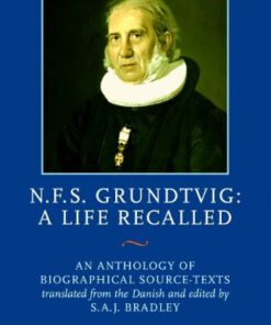 N.F.S. Grundtvig: A Life Recalled (Bog)