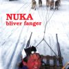 NUKA BLIVER FANGER - Grønland (E-bog)