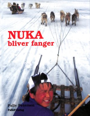 NUKA BLIVER FANGER - Grønland (E-bog)