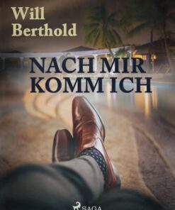 Nach mir komm ich (E-bog)