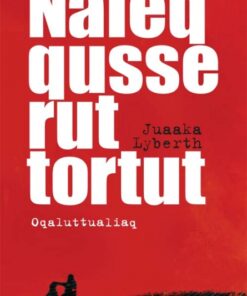 Naleqqusseruttortut (E-bog)
