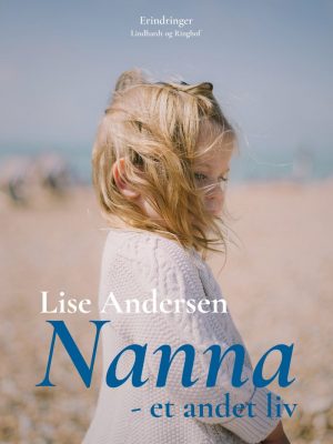 Nanna - Et Andet Liv - Lise Andersen - Bog
