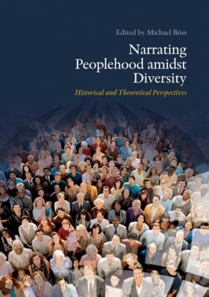 Narrating Peoplehood amidst Diversity (E-bog)