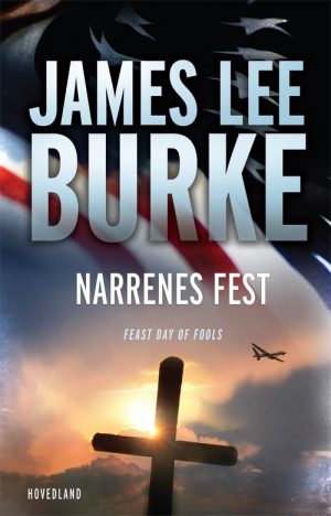 Narrenes Fest - James Lee Burke - Bog