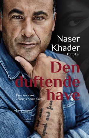 Naser Khader Fortolker Den Duftende Have - Naser Khader - Bog