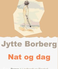 Nat Og Dag - Jytte Borberg - Bog
